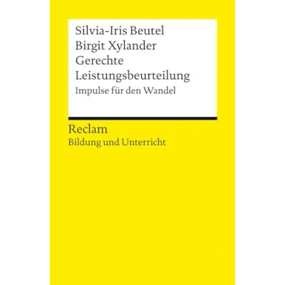 Abbildung von Gerechte Leistungsbeurteilung. Impulse für den Wandel: Reclam Bildung und Unterricht (Reclams Universal Bibliothek)