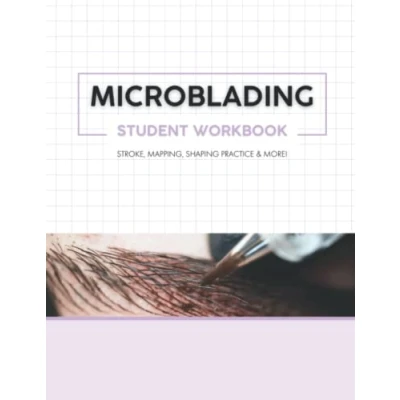 Abbildung von 2022 Microblading Student Workbook: Microblading, PMU Practice, Training, PMU, Brow Practice