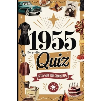 Abbildung von 1955 Das große Quiz: perfekte Geschenk zum 70. Geburtstag mit spannenden Fragen und unterhaltsamen Erinnerungen aus dem Jahr
