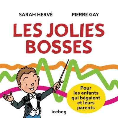 Abbildung von les jolies bosses: Pour enfants qui bégaient et leurs parents