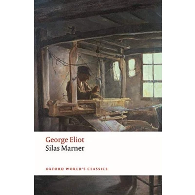 Abbildung von Silas Marner: The Weaver of Raveloe (Oxford World&#039;s Classics)