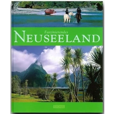 Abbildung von Faszinierendes Neuseeland: Ein Bildband mit über 105 Bildern auf 96 Seiten (Faszination)