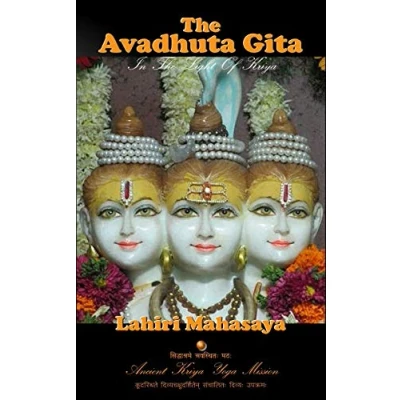 Abbildung von The Avadhuta Gita: In Light of Kriya