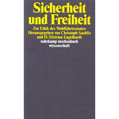 Abbildung von Sicherheit und Freiheit: Zur Ethik des Wohlfahrtsstaates (suhrkamp taschenbuch wissenschaft)