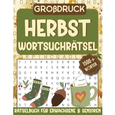 Abbildung von Großdruck Herbst Wortsuchrätsel: Ein Lustiges und Einfaches 100 Themen Rätselbuch in mit 1500+ Wörtern für Erwachsene, Senioren Kinder allen Lösungen
