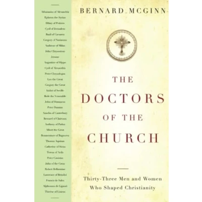 Abbildung von the Doctors of Church: Thirty Three Men and Women Who Shaped Christianity