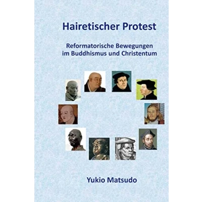 Abbildung von Hairetischer Protest: Reformatorische Bewegungen im Buddhismus und Christentum