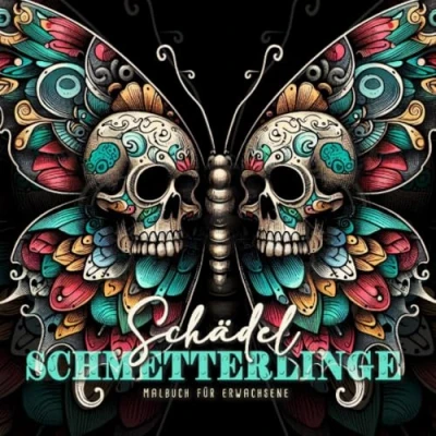 Abbildung von Schädel Schmetterlinge Malbuch für Erwachsene: Schmetterling Erwachsene Halloween Malblock Zuckerschädel Ausmalbuch Mandala
