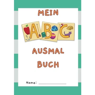 Abbildung von Mein ABC Ausmalbuch: Spielerisch das Alphabet und Zahlen kennenlernen