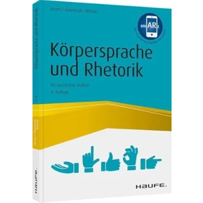 Abbildung von Körpersprache und Rhetorik: Ihr souveräner Auftritt (Haufe Fachbuch)