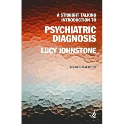 Abbildung von A Straight Talking Introduction to Psychiatric Diagnosis (second edition) (The Introductions series)