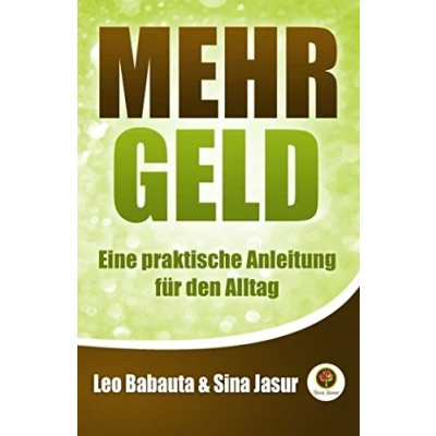 Abbildung von Mehr Geld: Eine praktische Anleitung für den Alltag