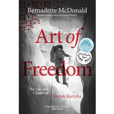 Abbildung von Art of Freedom: The life and climbs Voytek Kurtyka