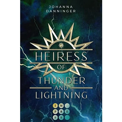 Abbildung von Heiress of Thunder and Lightning (Celestial Legacy 1): Knisternde Urban Fantasy im Zeichen der Elemente
