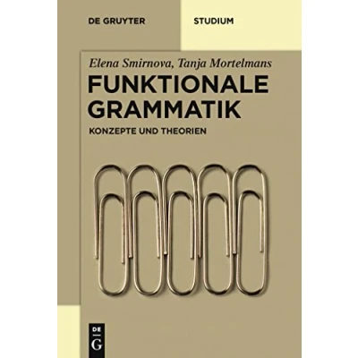 Abbildung von Funktionale Grammatik: Konzepte Und Theorien (De Gruyter Studienbuch)