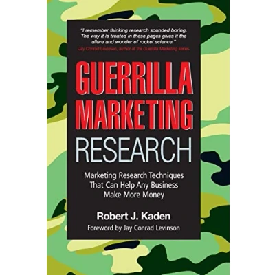 Abbildung von Guerrilla Marketing Research: Research Techniques That Can Help Any Business Make Money