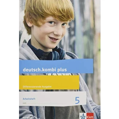 Abbildung von deutsch.kombi plus 5. Differenzierende Ausgabe Sachsen: Arbeitsheft mit Lösungen Klasse 5 (deutsch.kombi plus. für Sachsen Oberschule ab 2018)