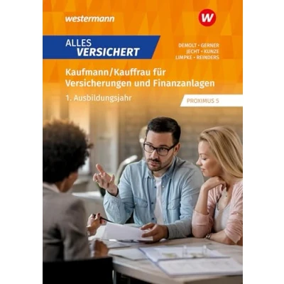Abbildung von Alles versichert: Kaufmann/Kauffrau für Versicherungen und Finanzanlagen 1. Ausbildungsjahr Schulbuch (Alles Kaufmann/ frau Finanzanlagen)