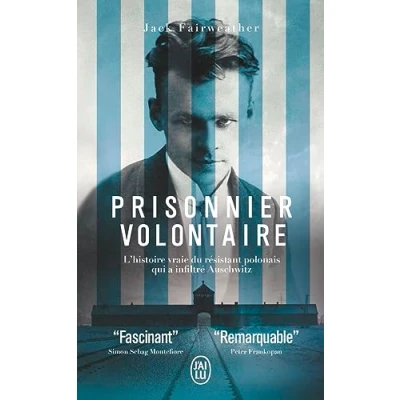 Abbildung von Prisonnier volontaire: L&#039;histoire vraie du résistant polonais qui a infiltré Auschwitz