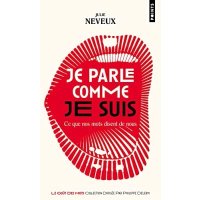 Abbildung von je parle comme suis: Ce que nos mots disent de nous