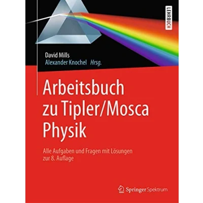 Abbildung von Arbeitsbuch zu Tipler/Mosca, Physik: Alle Aufgaben und Fragen mit Lösungen zur 8.Auflage