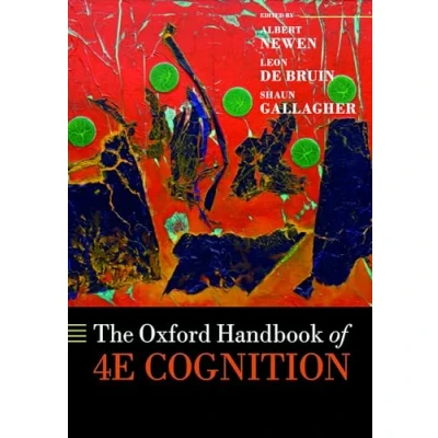Abbildung von The Oxford Handbook of 4E Cognition (Oxford Library Psychology)