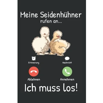Abbildung von Seidenhuhn Notizbuch: Meine Seidenhühner rufen an Silkie Huhn / 6x9 Zoll 120 karierte Seiten