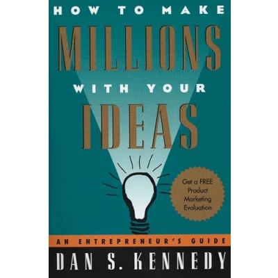 Abbildung von How to Make Millions with Your Ideas: An Entrepreneur&#039;s Guide