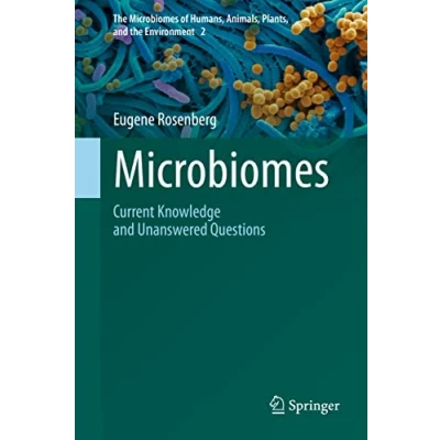 Abbildung von Microbiomes: Current Knowledge and Unanswered Questions (The Microbiomes of Humans, Animals, Plants, the Environment, 2, Band 2)