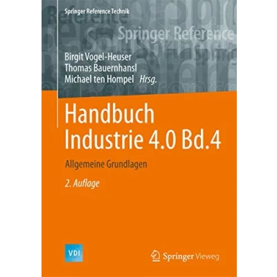 Abbildung von Handbuch Industrie 4.0 Bd.4: Allgemeine Grundlagen (Springer Reference Technik, Band 4)