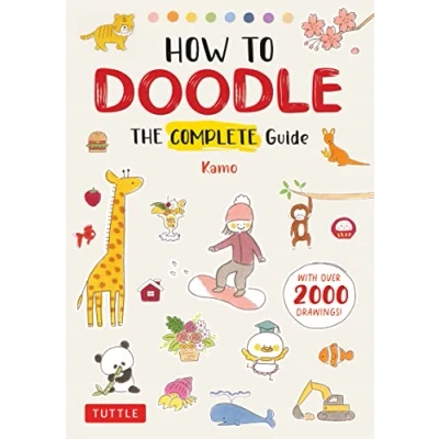 Abbildung von How to Doodle: The Complete Guide With over 2000 Drawings!