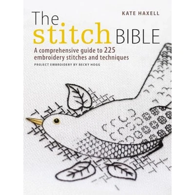 Abbildung von The Stitch Bible: A Comprehensive Guide to 225 Embroidery Stitches and Techniques