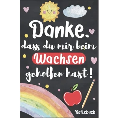 Abbildung von Danke, dass du mir beim Wachsen geholfen hast!: A5 Notizbuch 120 Seiten liniert als Geschenk Kindergarten Abschiedsgeschenk für Erzieher, ... Geburtstag, Weihnachten order Danke sagen