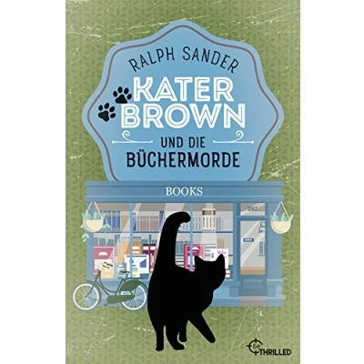 Abbildung von Kater Brown und die Büchermorde (Ein Krimi)