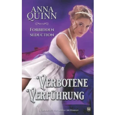 Abbildung von Forbidden Seduction Verbotene Verführung: Ein historischer Liebesroman (Verrucht, Band 3)
