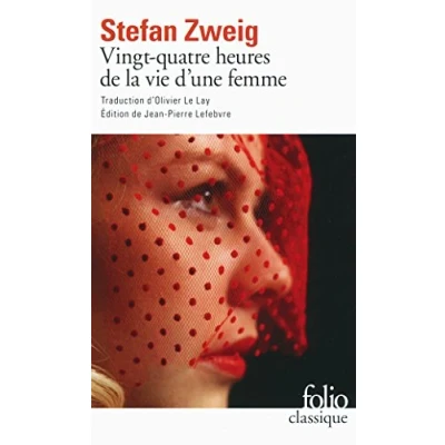 Abbildung von Vingt quatre heures de la vie d&#039;une femme