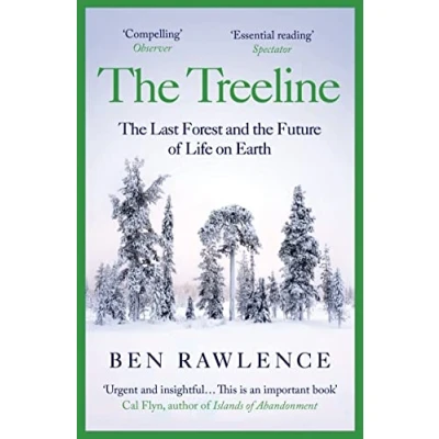 Abbildung von the Treeline: Last Forest and Future of Life on Earth