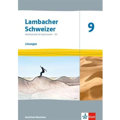 Abbildung von Lambacher Schweizer Mathematik 9 G9. Ausgabe Nordrhein Westfalen: Lösungen Klasse (Lambacher für Westfalen ab 2019)