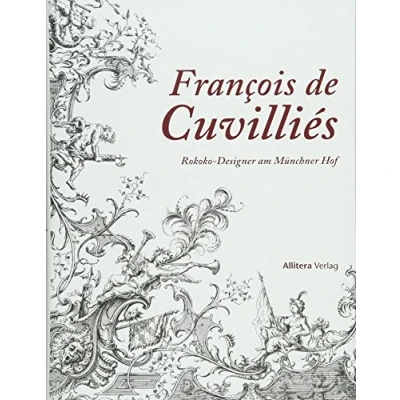 Abbildung von Francois de Cuvilliés: Rokokodesigner am Münchner Hof
