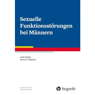 Abbildung von Sexuelle Funktionsstörungen bei Männern (Fortschritte der Psychotherapie)