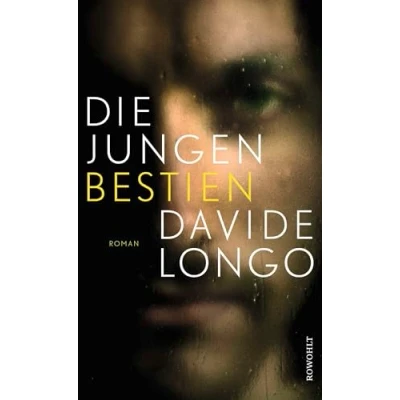 Abbildung von Die jungen Bestien: Ein Krimi aus dem Piemont
