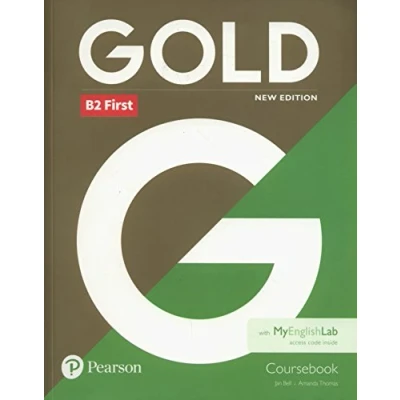 Abbildung von Gold First New Edition Coursebook and MyEnglishLab pack, m. 1 Beilage, Online Zugang; .
