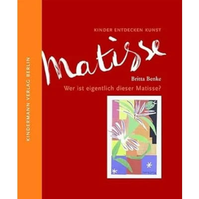 Abbildung von Wer ist eigentlich dieser Matisse?: Kinder entdecken Kunst