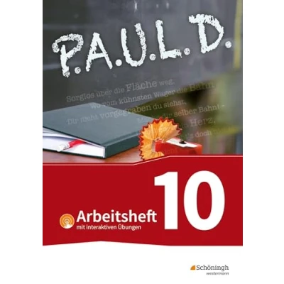 Abbildung von P.A.U.L. D. Persönliches Arbeits und Lesebuch Deutsch Für Gymnasien Gesamtschulen Bisherige Ausgabe: Arbeitsheft 10 mit interaktiven Übungen