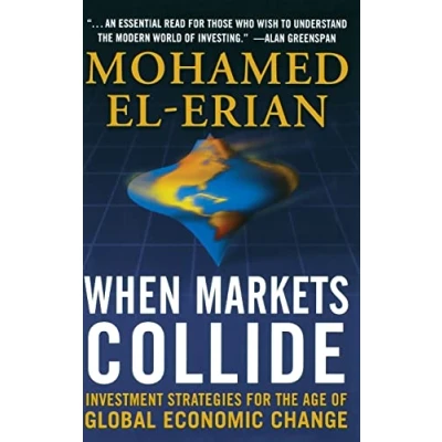 Abbildung von When Markets Collide: Investment Strategies for the Age of Global Economic Change