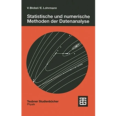 Abbildung von Statistische und Numerische Methoden der Datenanalyse (Teubner Studienbücher Physik) (German Edition)