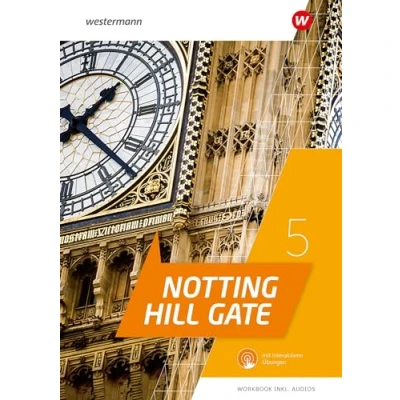Abbildung von Notting Hill Gate 5. Workbook mit Audios und interaktiven Übungen: Ausgabe 2022
