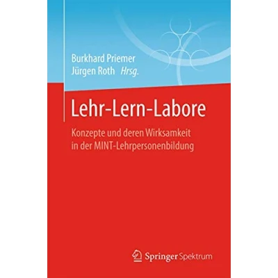 Abbildung von Lehr Lern Labore: Konzepte und deren Wirksamkeit in der MINT Lehrpersonenbildung
