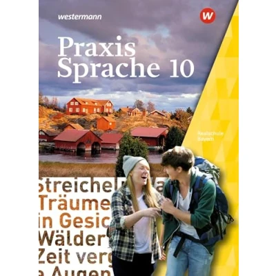 Abbildung von Praxis Sprache Ausgabe 2016 für Bayern: Schulbuch 10