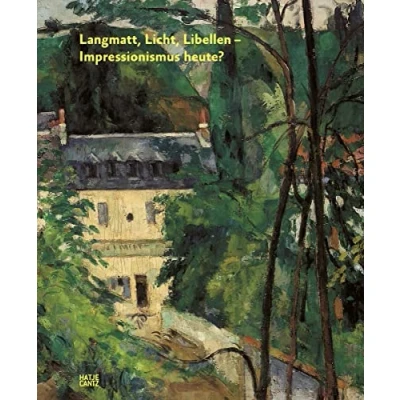 Abbildung von Langmatt, Licht, Libellen Impressionismus gestern und heute (Klassische Moderne)